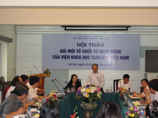 Hội thảo “Đổi mới tổ chức và hoạt động của Viện Khoa học Giáo dục Việt Nam”