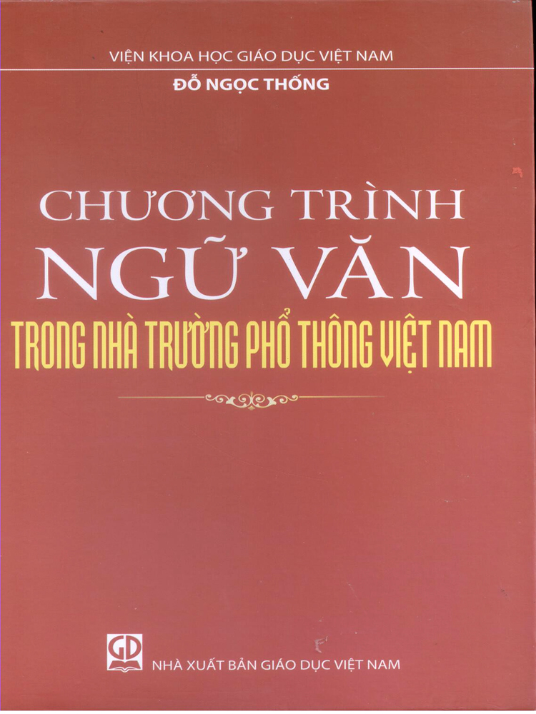 Giới thiệu cuốn sách "Chương trình Ngữ văn trong nhà trường phổ thông Việt Nam" 