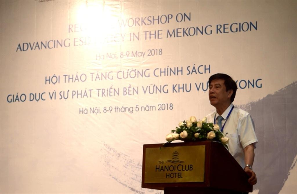 Hội thảo Tăng cường chính sách giáo dục vì sự phát triển bền vững khu vực Mê Kông
